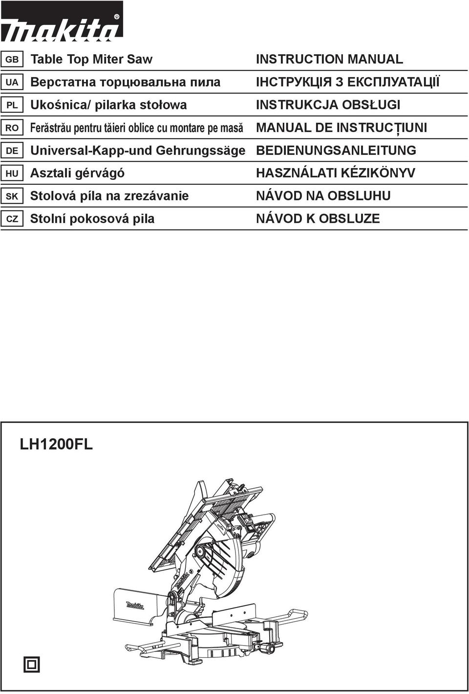 Universal-Kapp-und Gehrungssäge BEDIENUNGSANLEITUNG HU Asztali gérvágó HASZNÁLATI