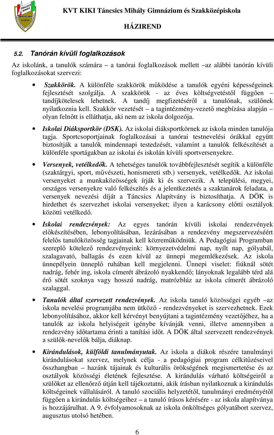 KVT KIKI Táncsics Mihály Gimnázium és Szakközépiskola HÁZIREND - PDF Free  Download