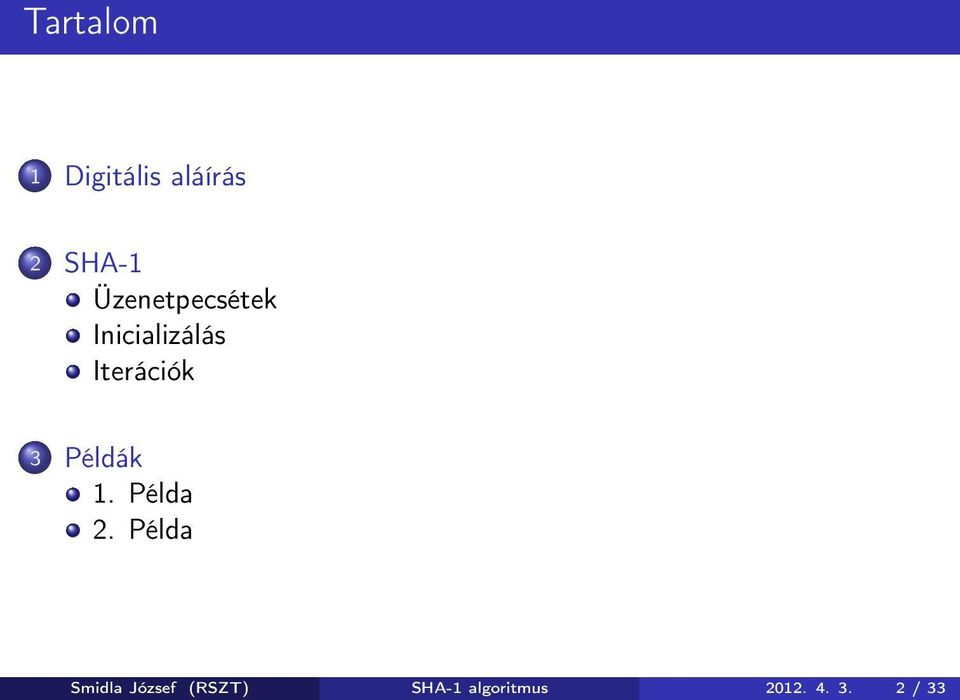 3 Példák 1. Példa 2.