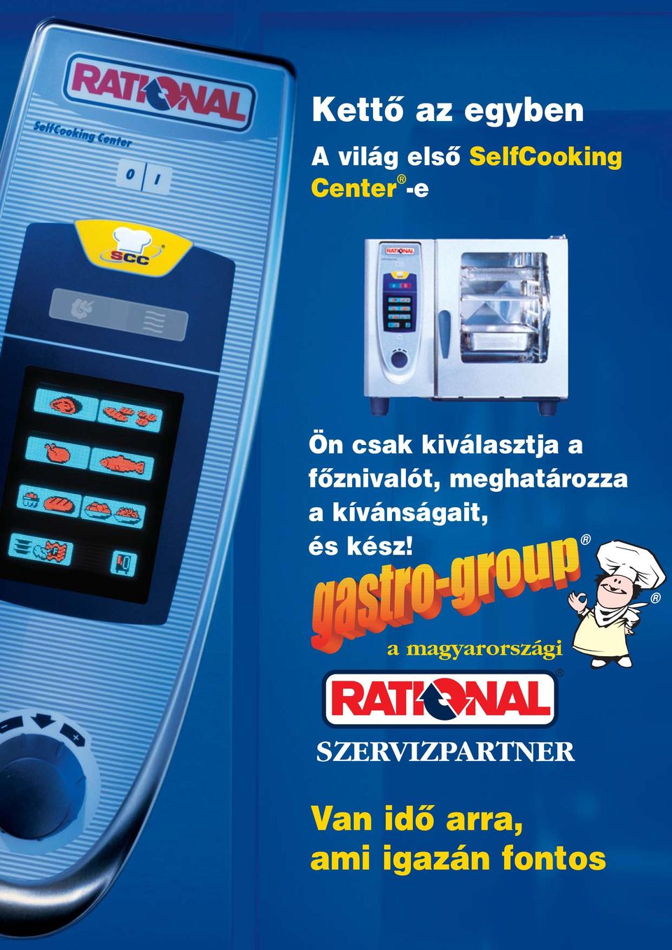 meghatározza a kívánságait, és kész!
