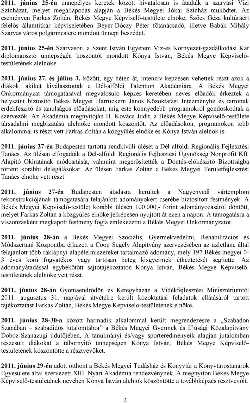 polgármestere mondott ünnepi beszédet. 2011.