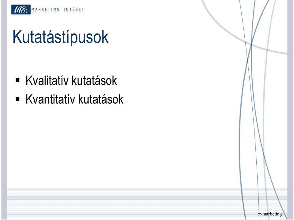 kutatások