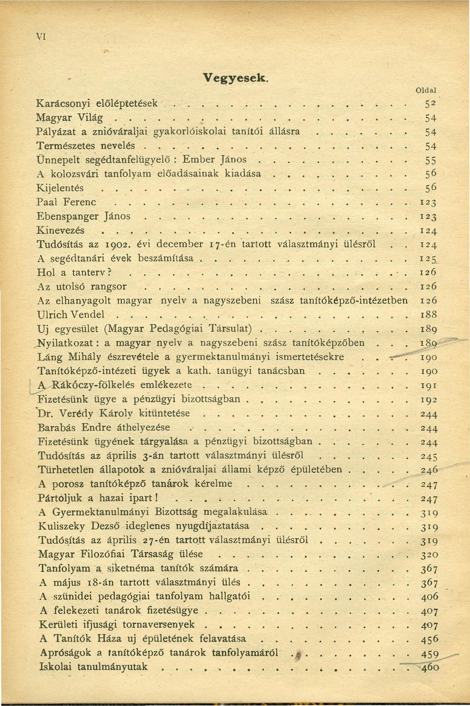 évi december 17-én 'tartott választmányi ülésről A seg'érltanári évek beszámítása Hol Az utolsó a tanterv?