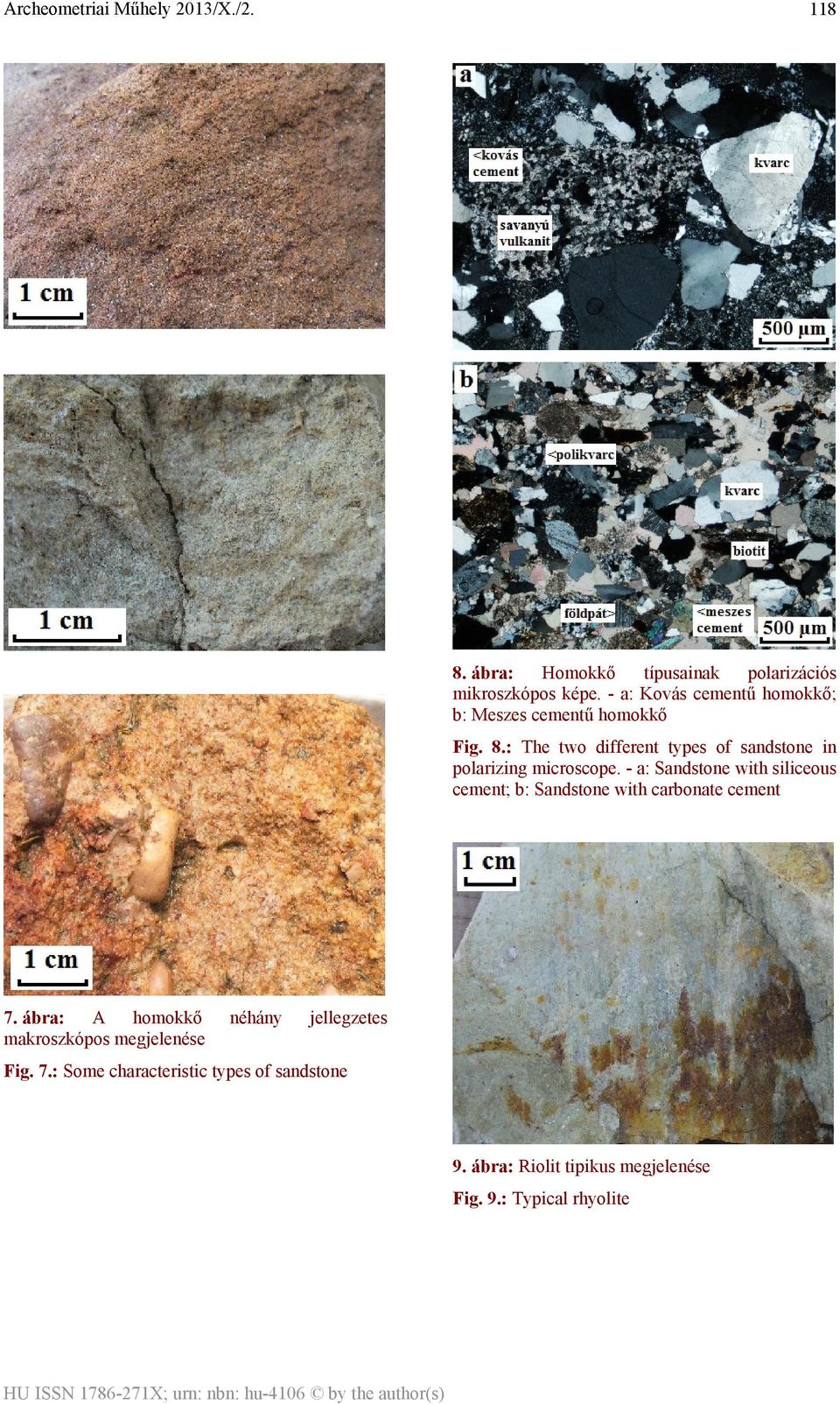 : The two different types of sandstone in polarizing microscope.