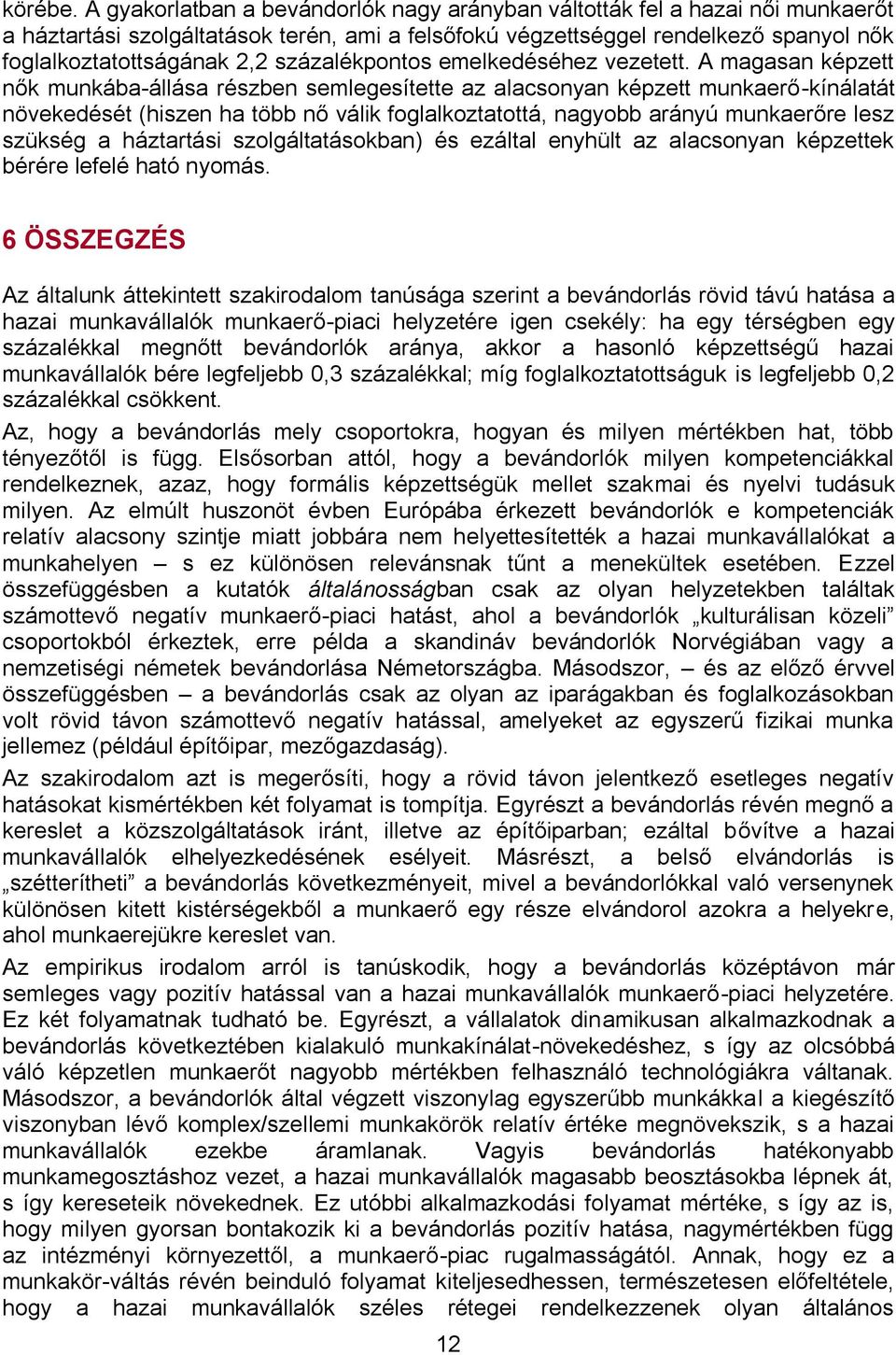 százalékpontos emelkedéséhez vezetett.