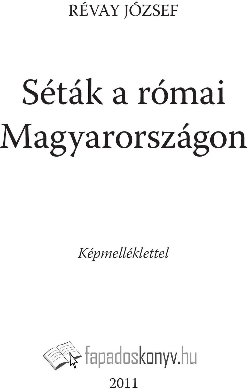 Magyarországon