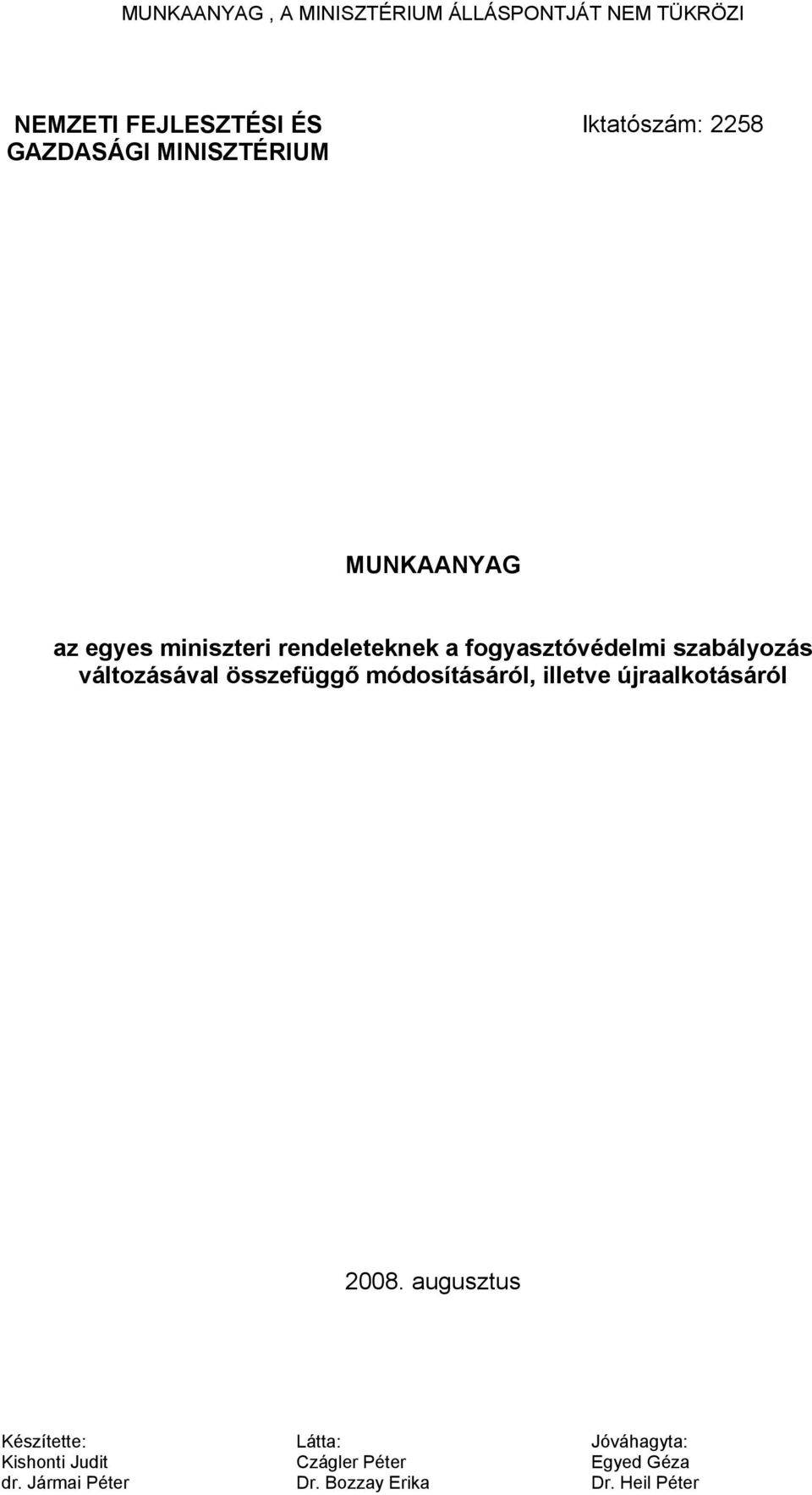 rendeleteknek a fogyasztóvédelmi szabályozás