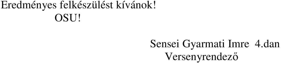 kívánok! OSU!