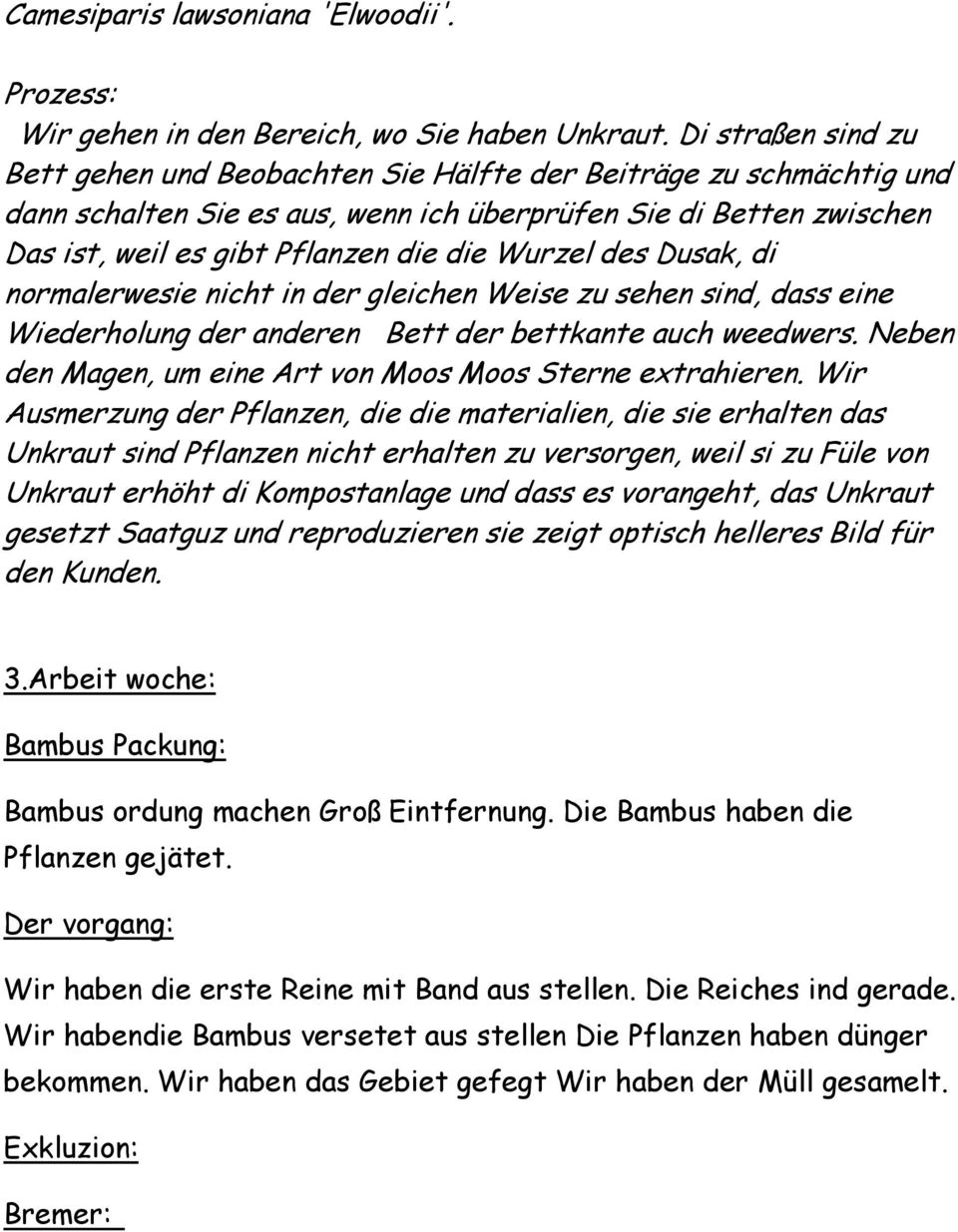 Wurzel des Dusak, di normalerwesie nicht in der gleichen Weise zu sehen sind, dass eine Wiederholung der anderen Bett der bettkante auch weedwers.