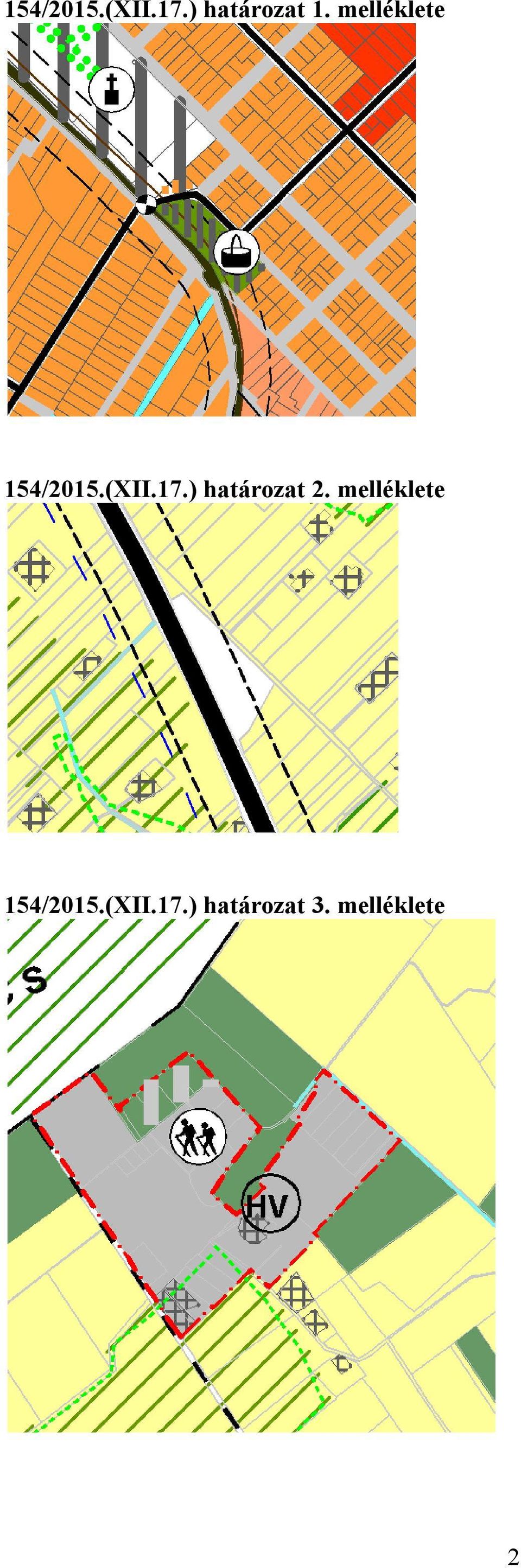 ) határozat 2. ) határozat 3.