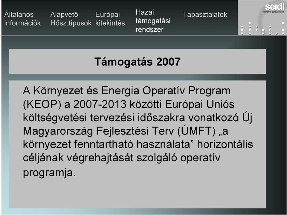 Új Magyarország Fejlesztési Terv (ÚMFT) a környezet fenntartható