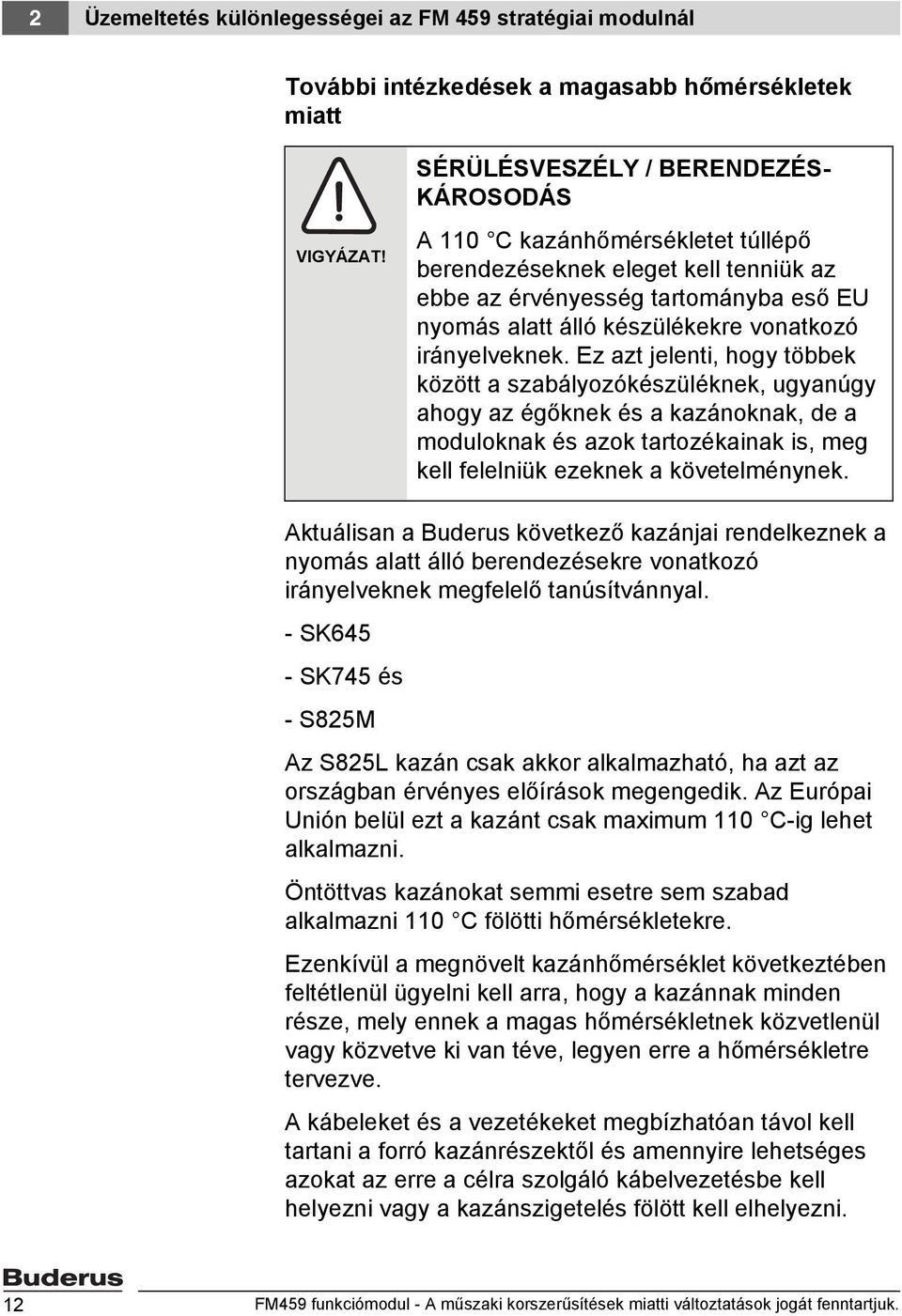 irányelveknek.