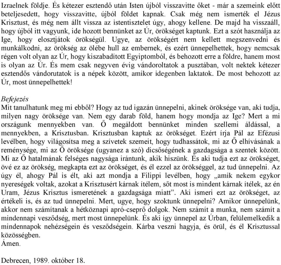 Ezt a szót használja az Ige, hogy elosztjátok örökségül.