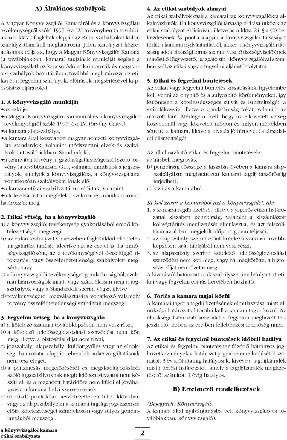 A Magyar Könyvvizsgálói Kamara etikai szabályzata - PDF Free Download