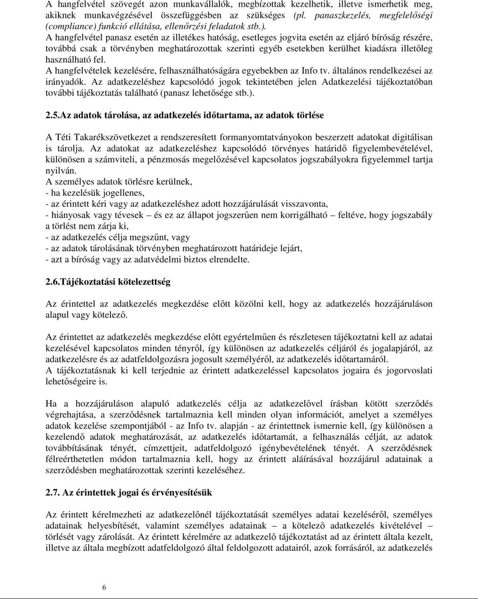 funkció ellátása, ellenőrzési feladatok stb.).