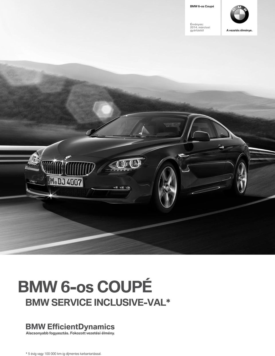 BMW 6-s CUpé BMW SERVICE INCLUSIVE-VaL*