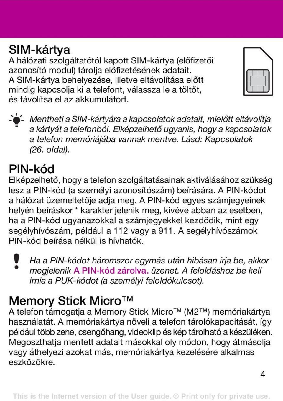 Használati útmutató F305. This is the Internet version of the User guide.  Print only for private use. - PDF Ingyenes letöltés