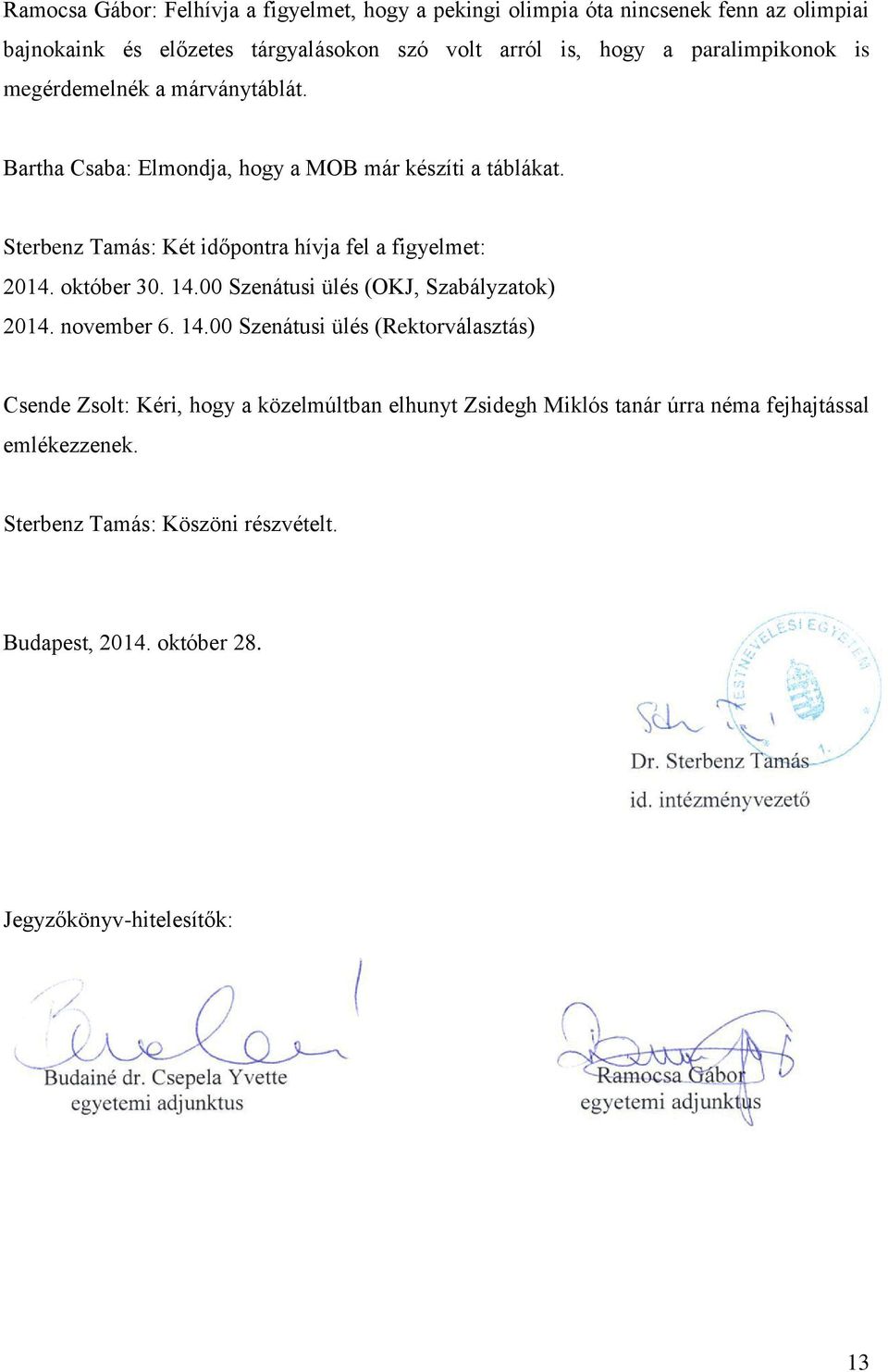 00 Szenátusi ülés (OKJ, Szabályzatok) 2014. november 6. 14.
