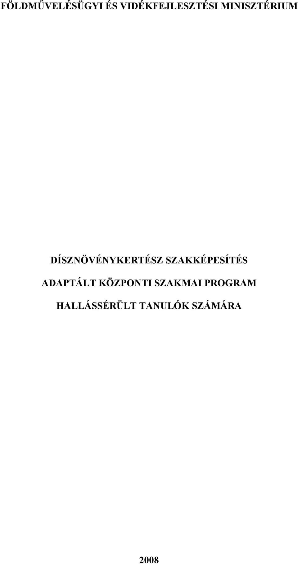 SZAKKÉPESÍTÉS ADAPTÁLT KÖZPONTI
