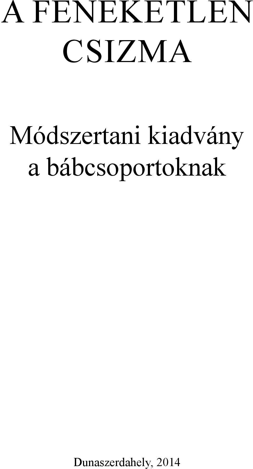 a bábcsoportoknak