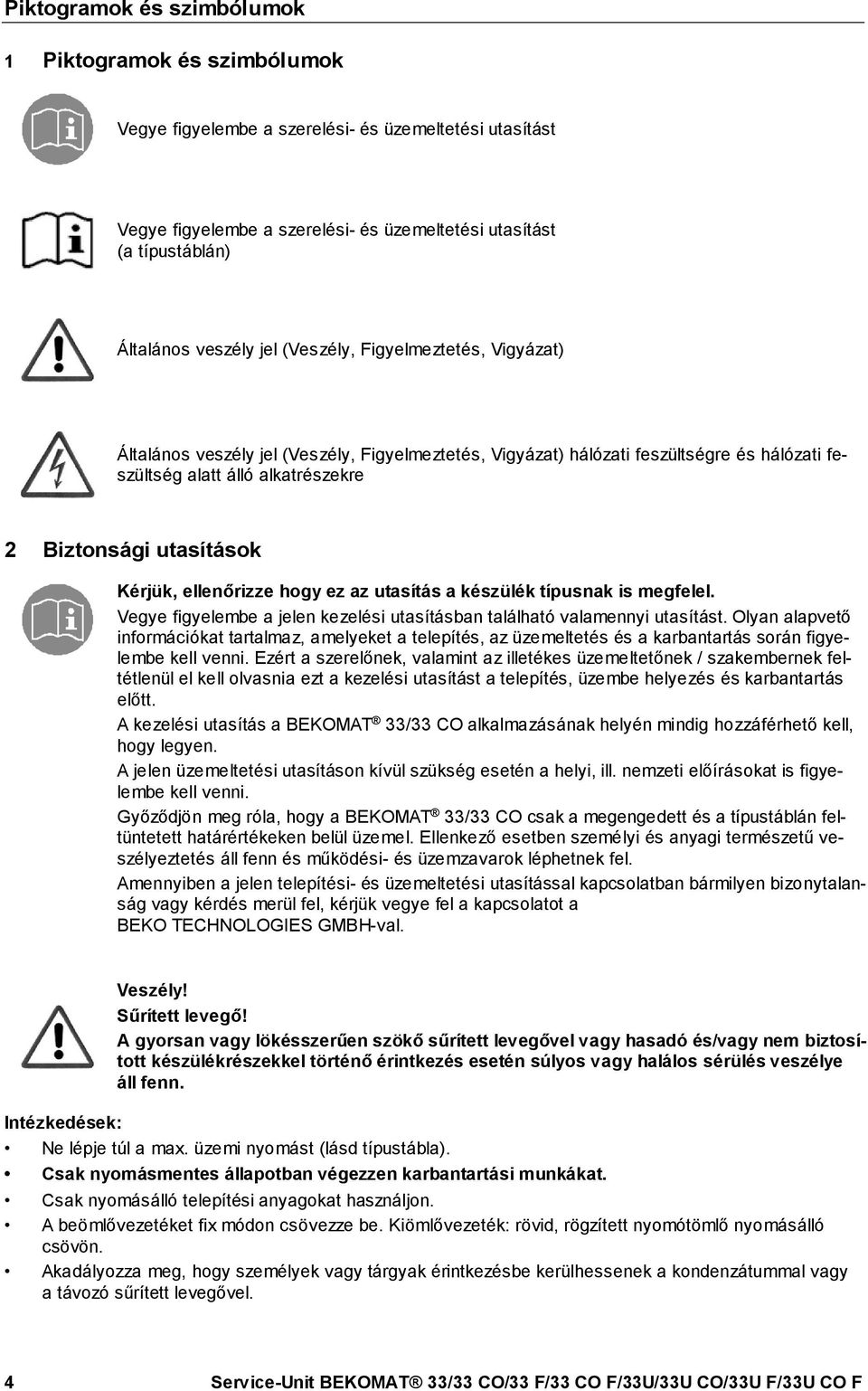 docx @ 20512 @ @ 1 Pos: 4 /Beko Technische Dokume nt at ion/piktogramme/gef ahr Warnung Vorsicht s/w @ 0\mod_121326568517 4_5128.