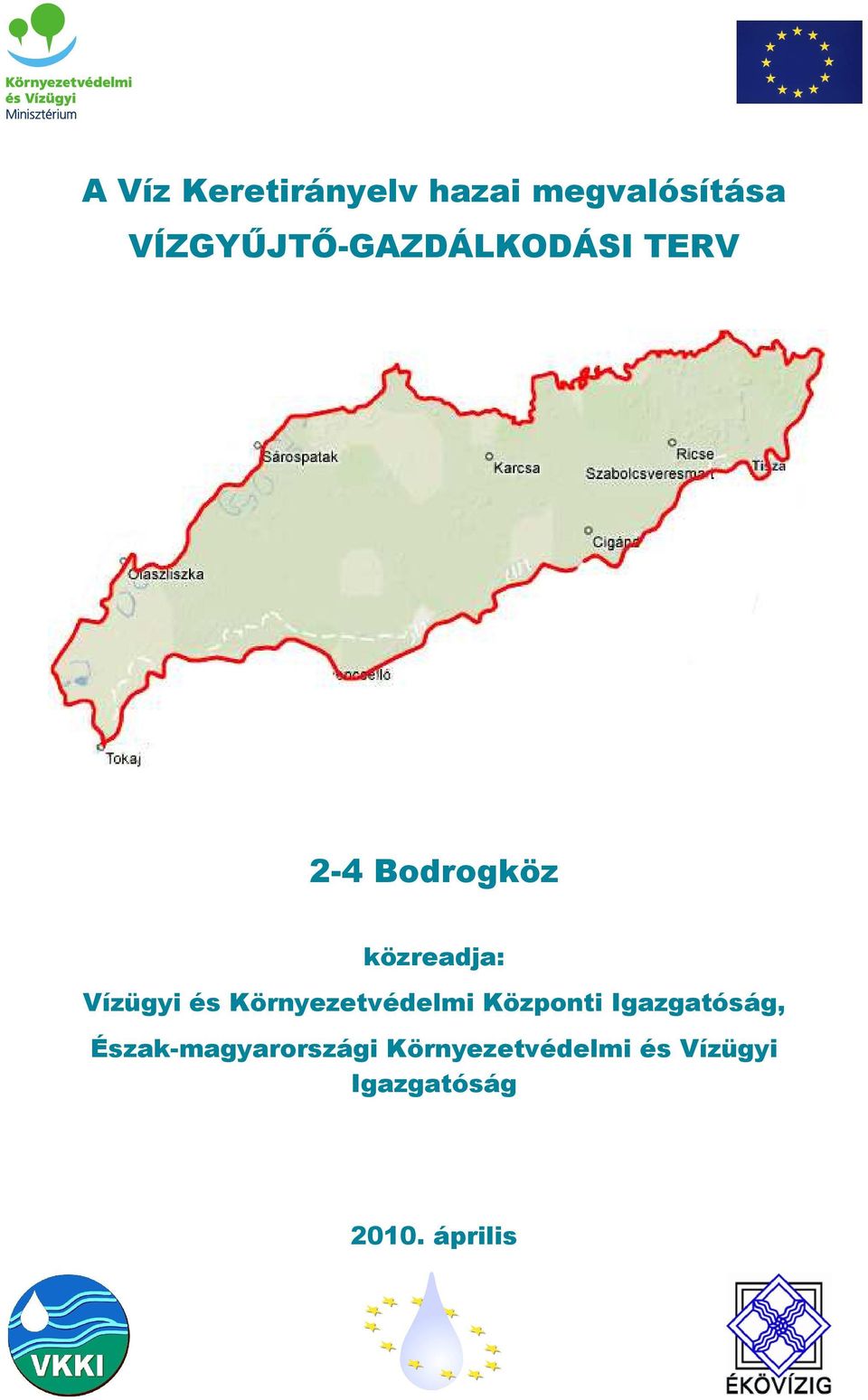 Környezetvédelmi Központi Igazgatóság,