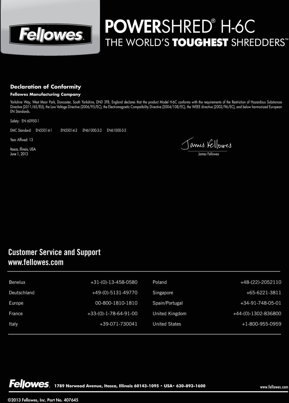 directive (2002/96/EC), and below harmonized European EN Standards.