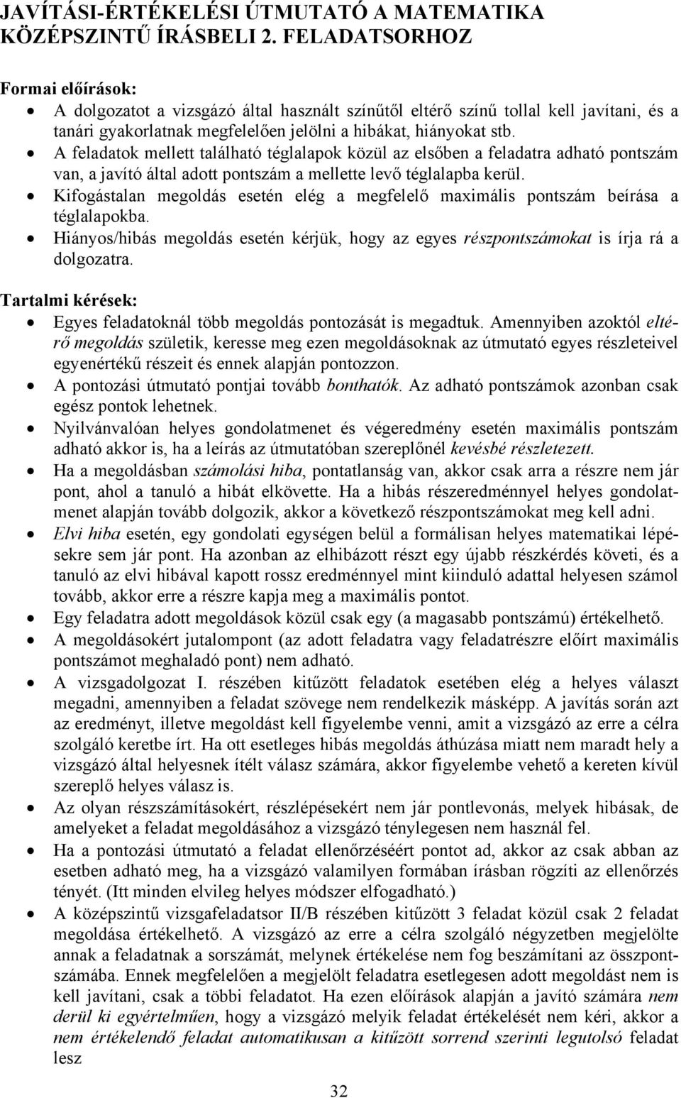 JAVÍTÁSI-ÉRTÉKELÉSI ÚTMUTATÓ A MATEMATIKA KÖZÉPSZINTŰ ÍRÁSBELI 2.  FELADATSORHOZ - PDF Free Download