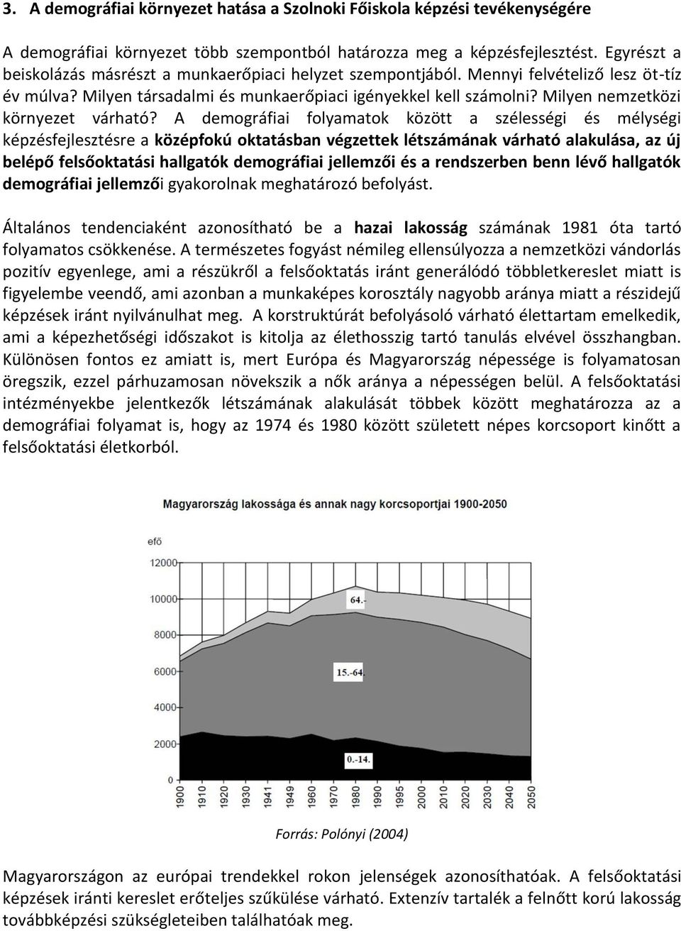 Milyen nemzetközi környezet várható?