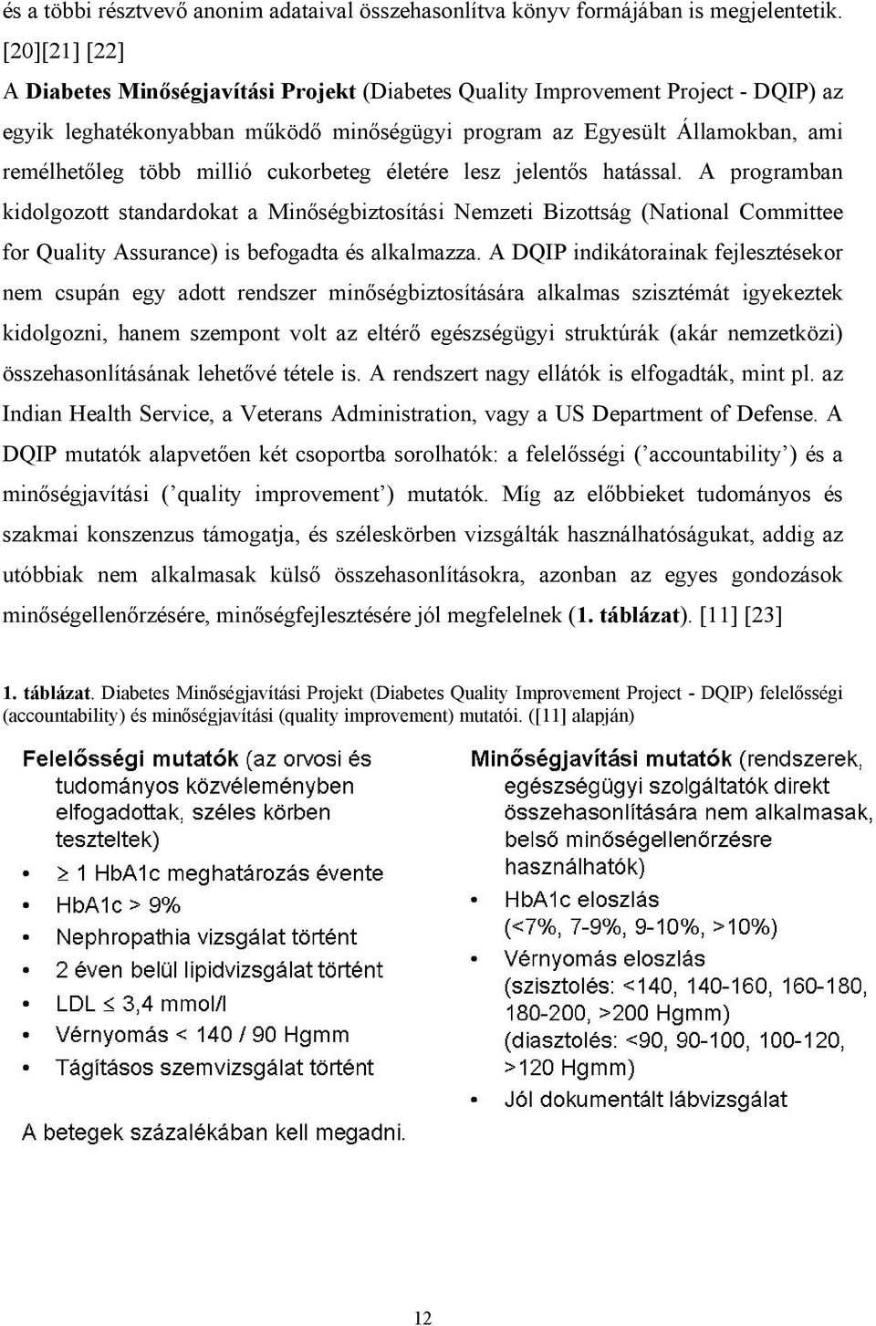 nemzeti iránymutatásokat a diagnózis és a cukorbetegség kezelésében)