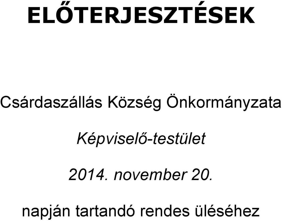 Képviselő-testület 2014.