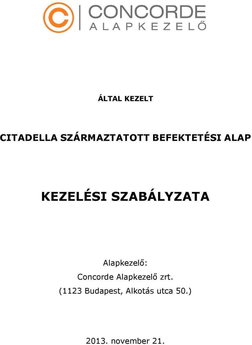 Concorde Alapkezelő zrt.