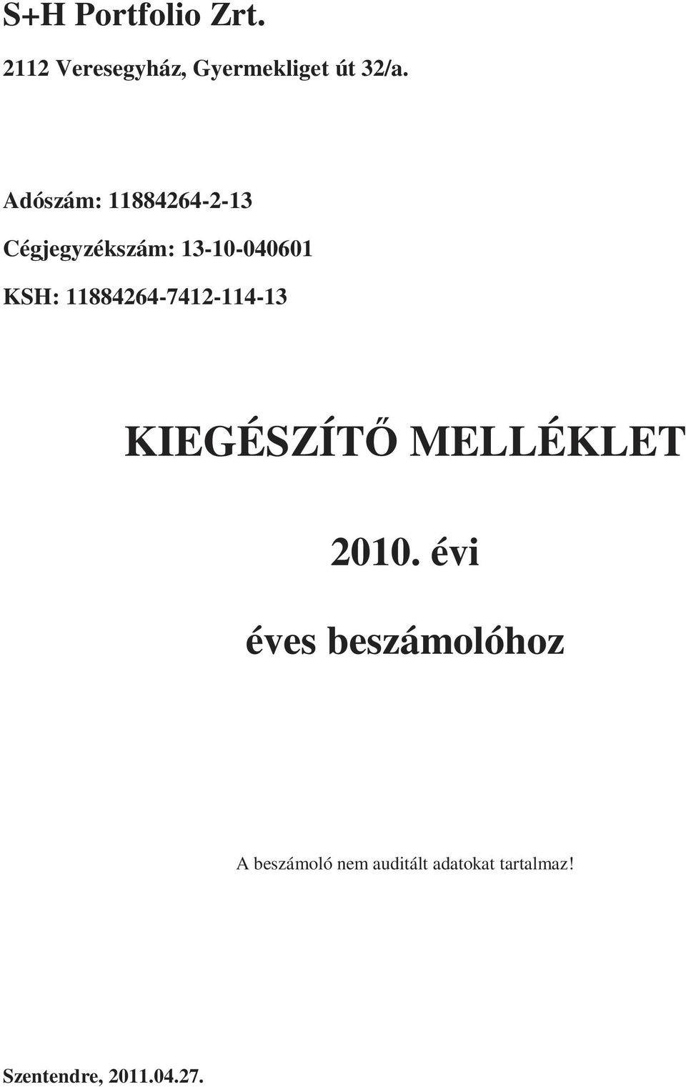 11884264-7412-114-13 KIEGÉSZÍTŐ MELLÉKLET 2010.