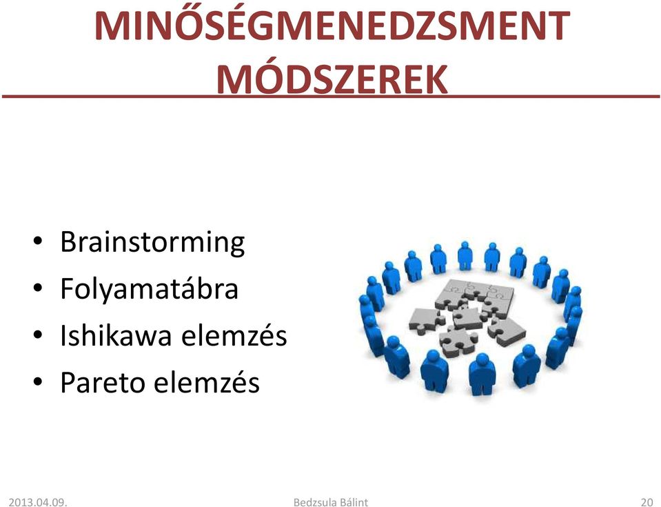 Ishikawa elemzés Pareto