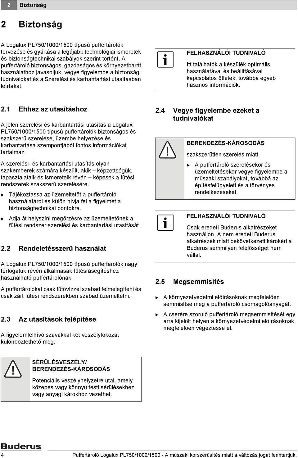 Itt találhatók a készülék optimális használatával és beállításával kapcsolatos ötletek, továbbá egyéb hasznos információk. 2.