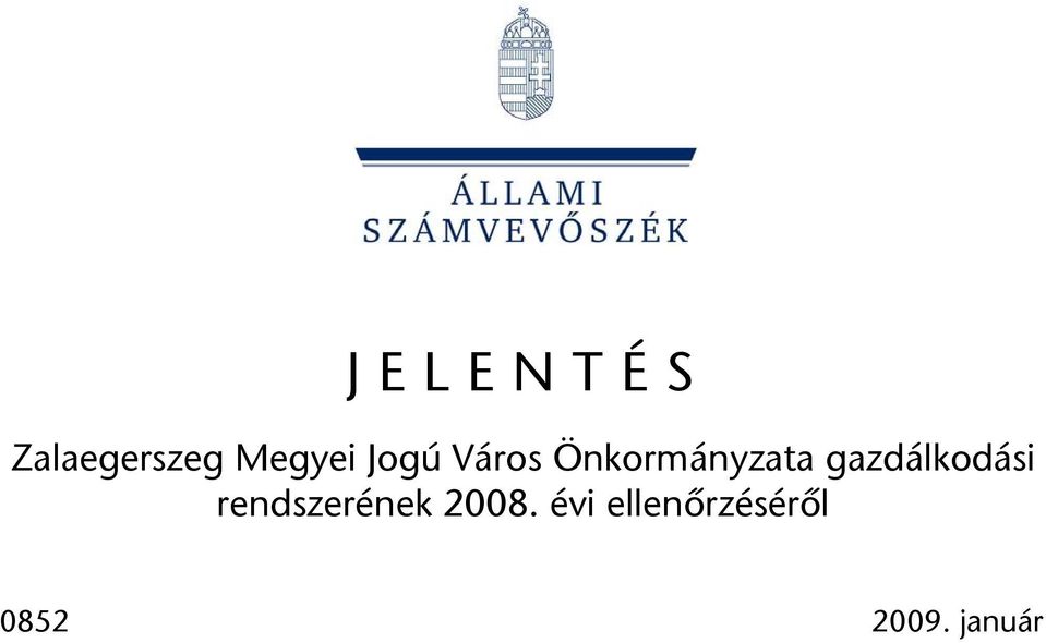 gazdálkodási rendszerének 2008.