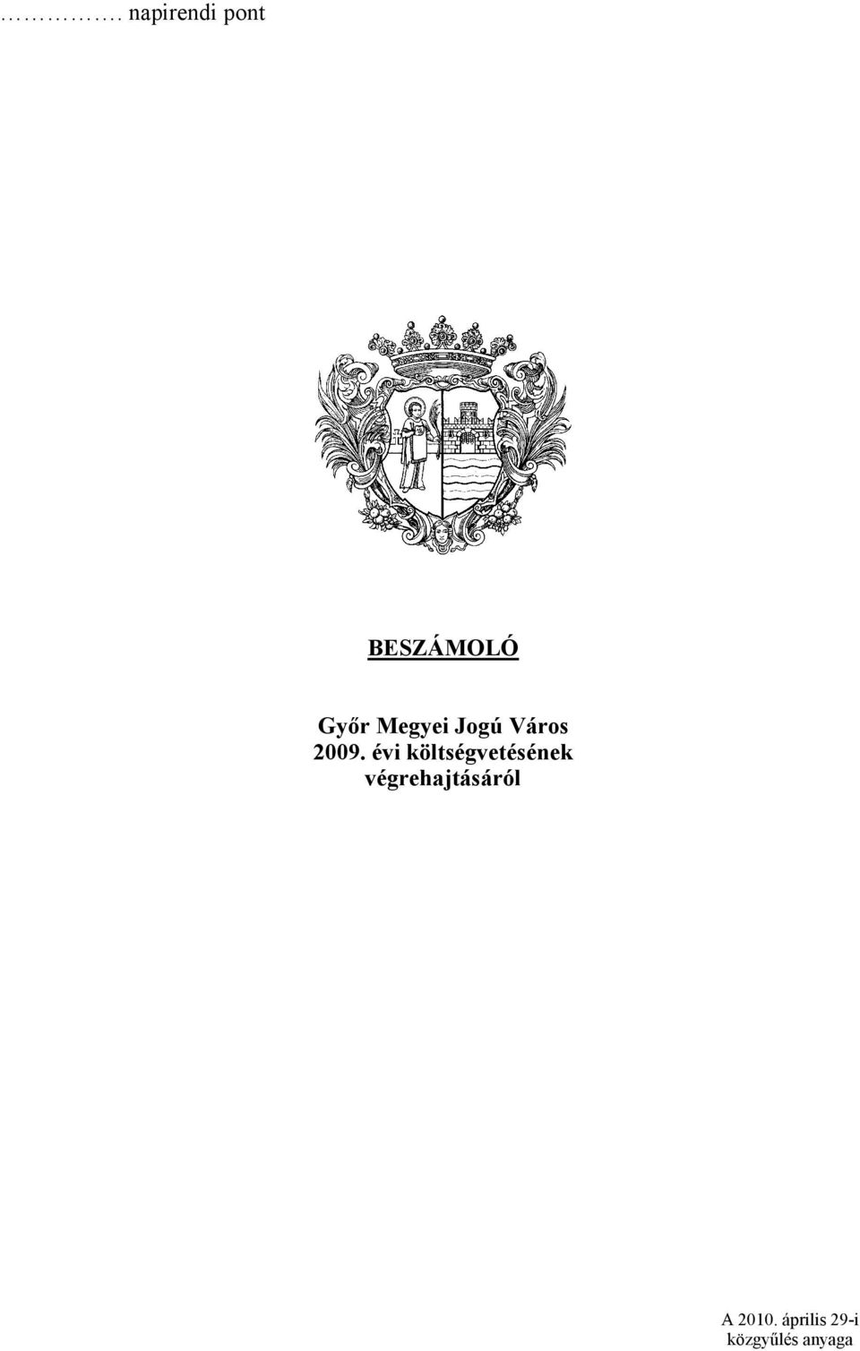 évi költségvetésének
