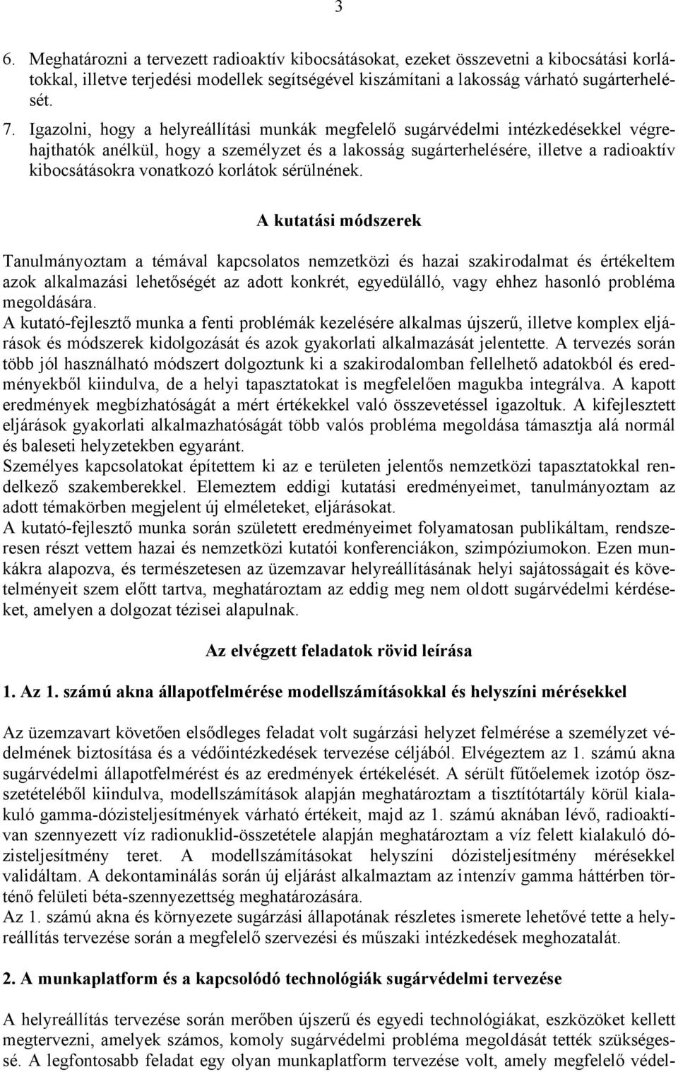 korlátok sérülnének.