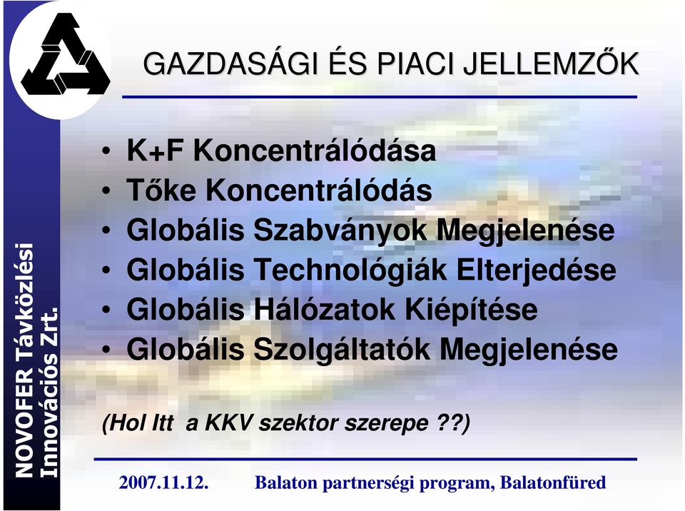 Technológiák Elterjedése Globális Hálózatok Kiépítése