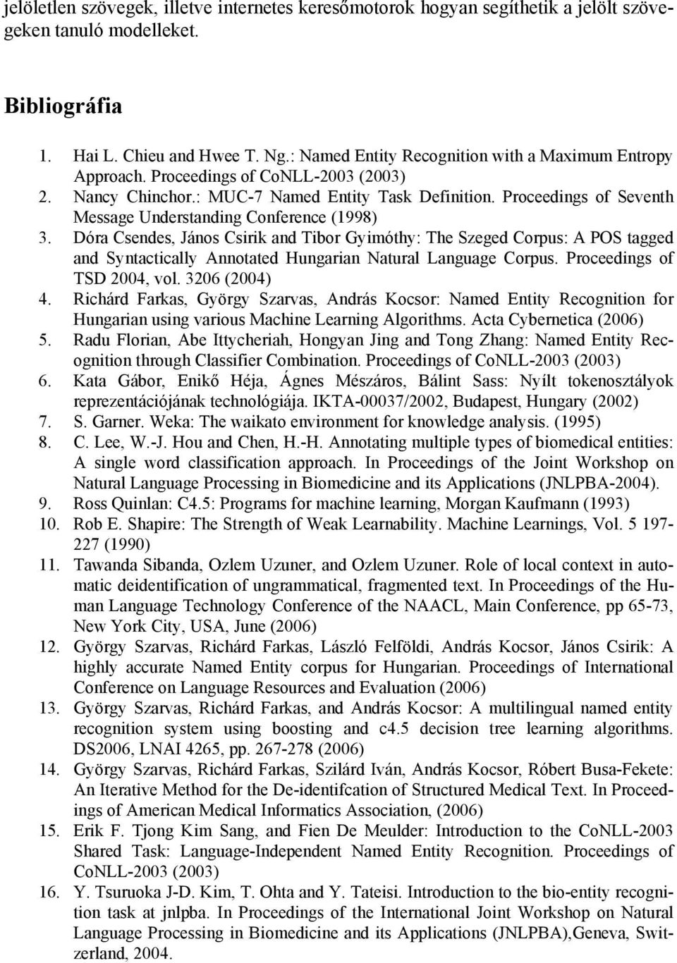 Proceedings of Seventh Message Understanding Conference (1998) 3.