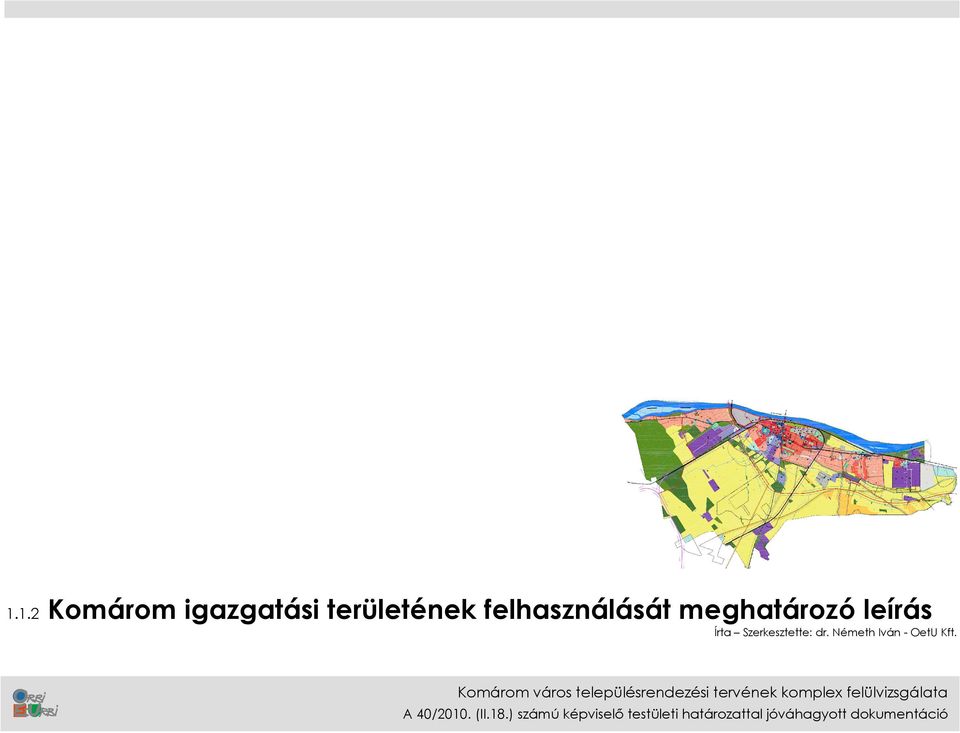 Komárom város településrendezési tervének komplex felülvizsgálata