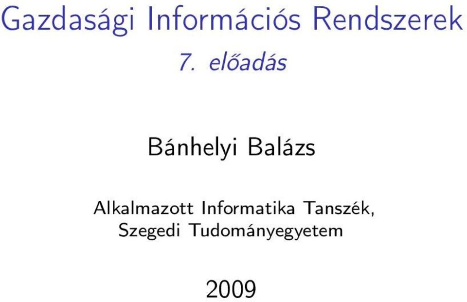 előadás Bánhelyi Balázs