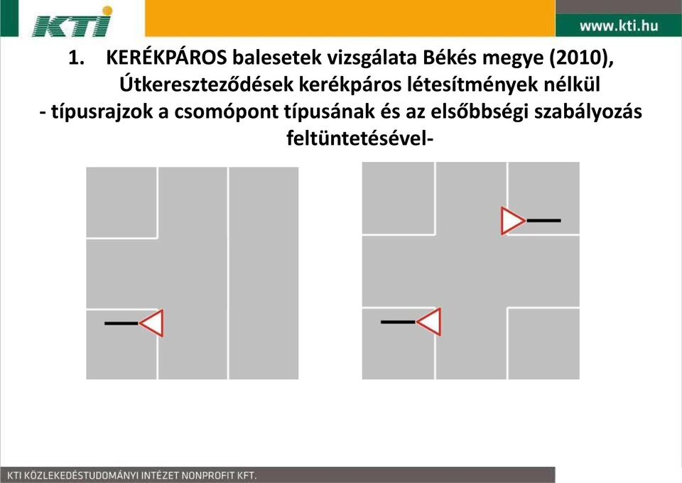 létesítmények nélkül - típusrajzok a csomópont