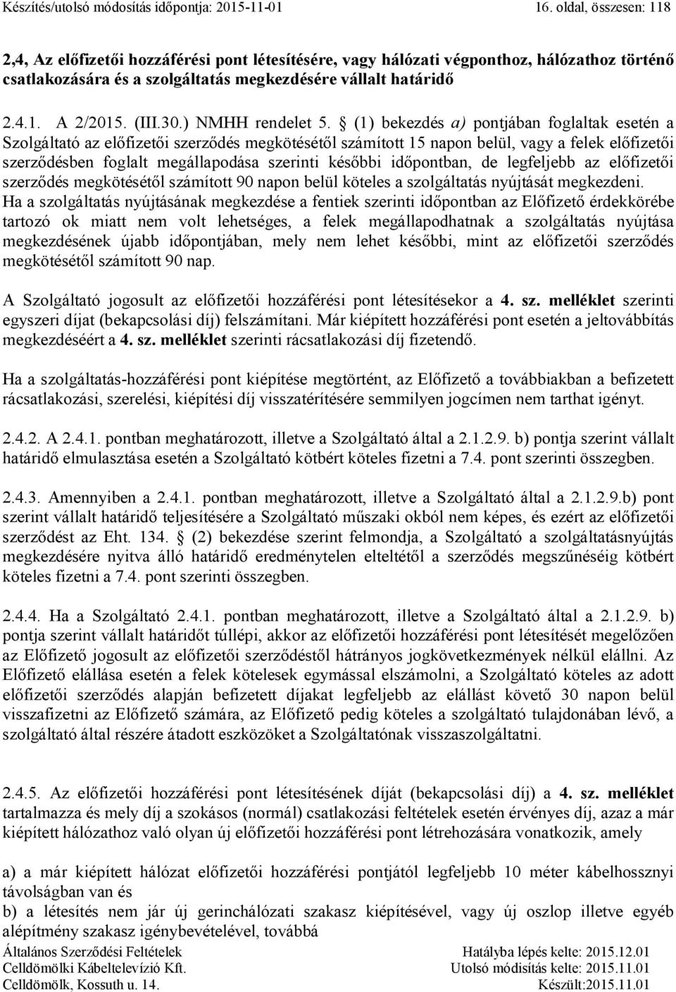 (III.30.) NMHH rendelet 5.