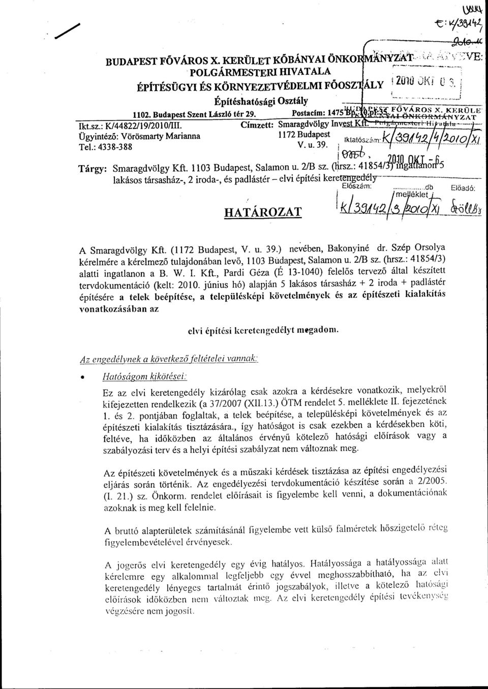 , Pardi Géza (É 13-1 040) felelős tervező által készített tervdokumentáció (kelt: 2010.