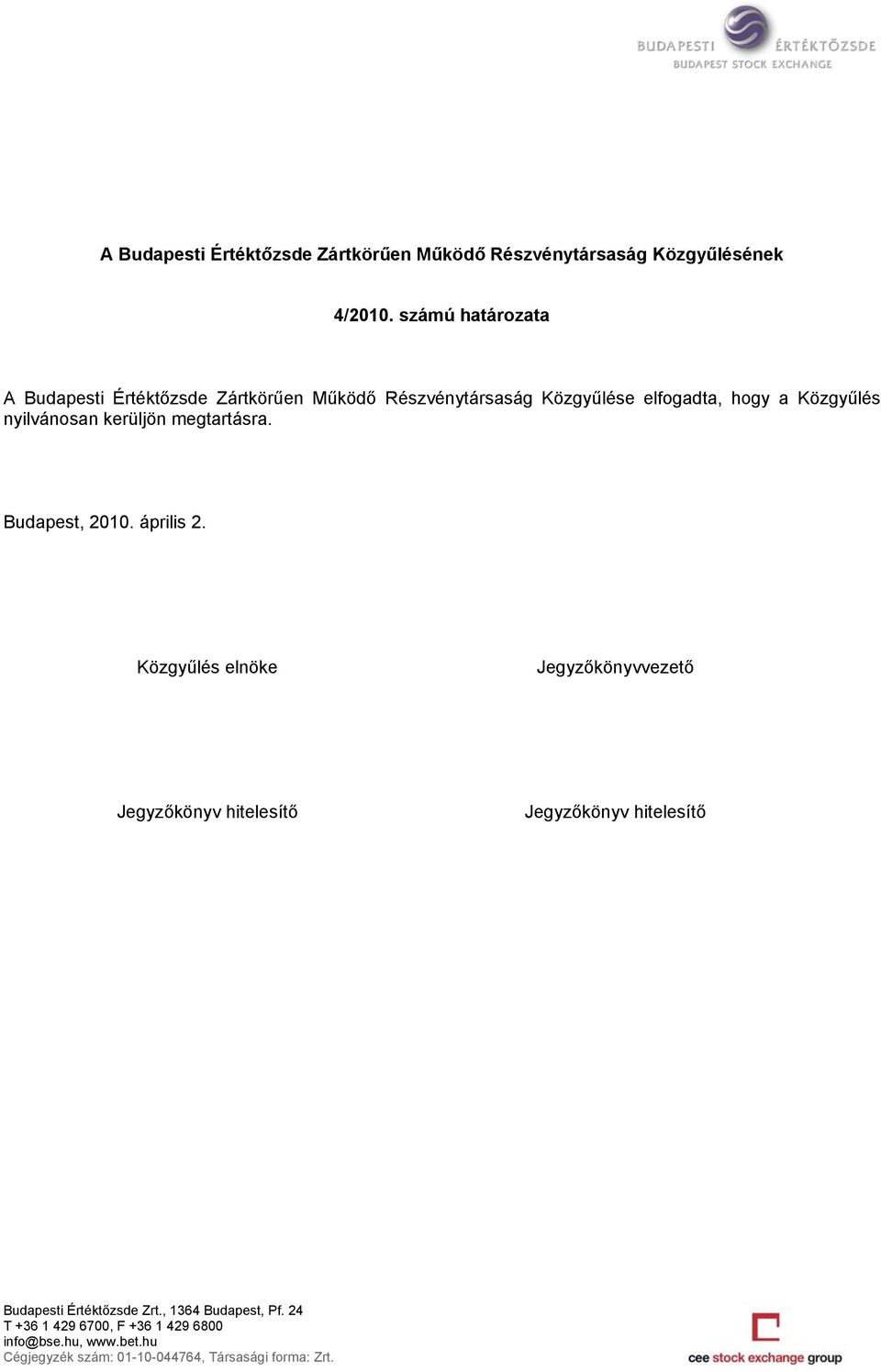 Értéktőzsde Zártkörűen Működő