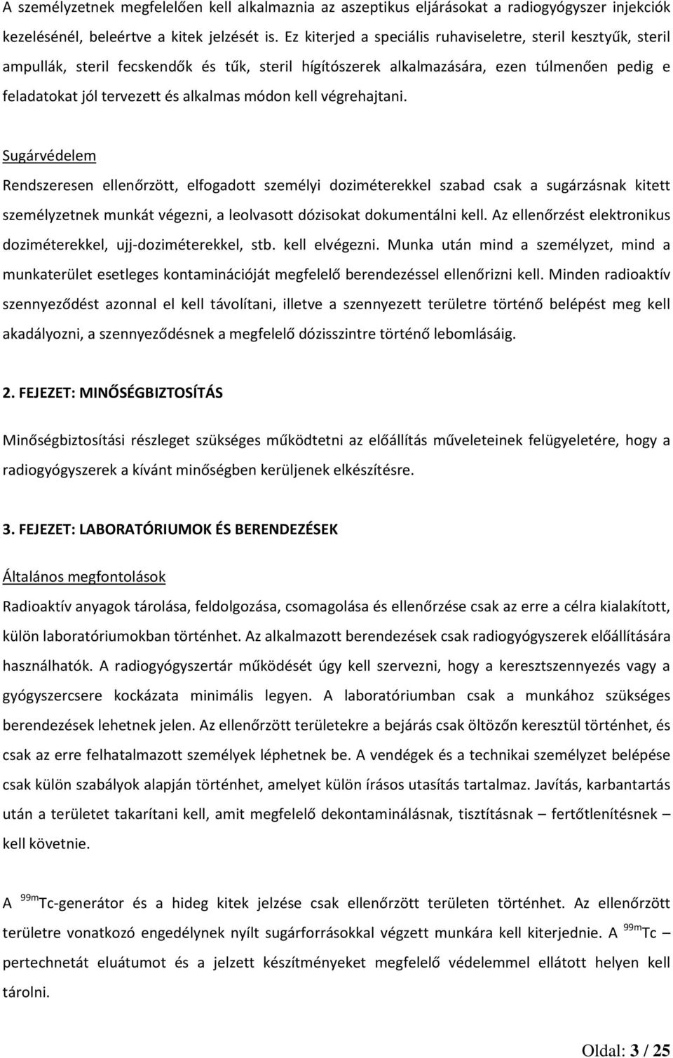 módon kell végrehajtani.