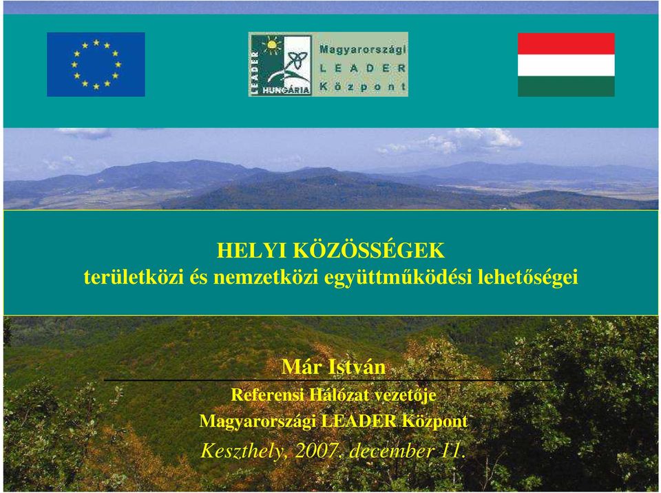 István Referensi Hálózat vezetıje