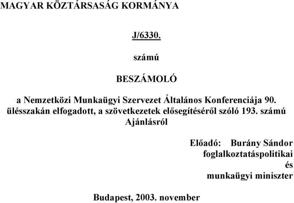 Konferenciája 90.