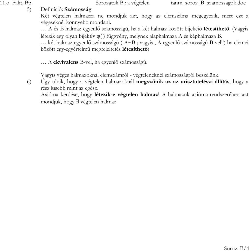 Sorozatok B.: Tanulmányok a számosságokról, a végtelenről, a prímekről, a  rac. és irrac számokról - PDF Ingyenes letöltés